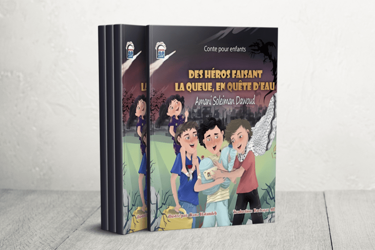 أطفال علّموا البشرية.. قصة أبطال العطش والجوع تترجم إلى 18 لغة عالمية 4 غلاف قصة طابور الماء مترجمة باللغة الفرنسية
